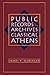 Public Records and Archives in Classical Athens (Studies in the History of Greece and Rome)