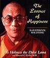 The Essence Of Happiness.: A Guidebook for Living