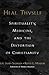 Heal Thyself: Spirituality, Medicine, and the Distortion of Christianity