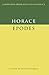 Horace: Epodes (Cambridge Greek and Latin Classics)