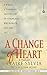A Change of Heart by Claire Sylvia