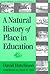 A Natural History of Place in Education (Advances in Contemporary Educational Thought Series)