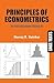 Principles of Econometrics: An Introduction (Using R)