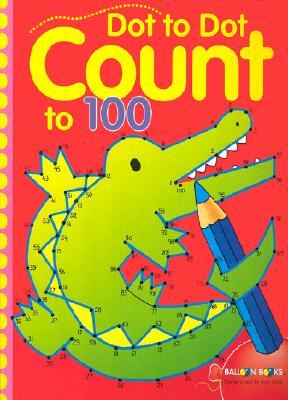 Dot-to-Dot Count to 100 (Paperback)