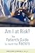 Am I at Risk?: The Patient's Guide to Health Risk Factors