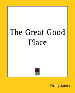 The Great Good Place (Paperback)