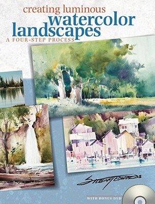 Creating Luminous Watercolor Landscapes (Hardcover)