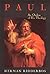 Paul: An Outline of His The...