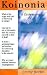 Koinonia: A Contemporary St...