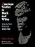 American Studies in Black and White: Selected Essays, 1949-1989