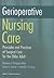 Gerioperative Nursing Care by Raelene V. Shippee-Rice