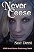 Never Ceese: A vampire. . . a werewolf. . . Can two who were wronged make it right? (Thirsting for Blood)