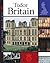 Tudor Britain (History from Buildings)