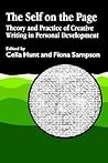 The Self on the Page: Theory and Practice of Creative Writing in Personal Development