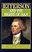 Jefferson and the Rights of Man (Jefferson and His Time Volume II) by Dumas Malone