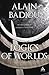 Logics of Worlds (Being and...