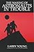 Making Of Astronauts In Trouble