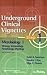 Underground Clinical Vignettes Step 1 by Todd A. Swanson