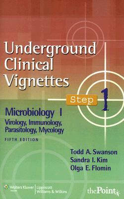 Underground Clinical Vignettes Step 1: Microbiology I: Immunology, Parasitology, Urology, and Mycology (Paperback)