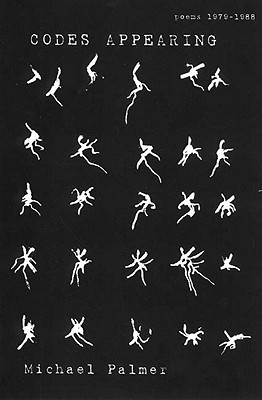 Codes Appearing: Poems 1979-1988 (Paperback)