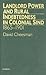 Landlord Power and Rural Indebtedness in Colonial Sind (London Studies on South Asia, 11)