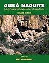 Guila Naquitz: Archaic Foraging and Early Agriculture in Oaxaca, Mexico, Updated Edition