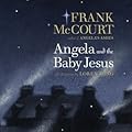 Angela and the Baby Jesus 