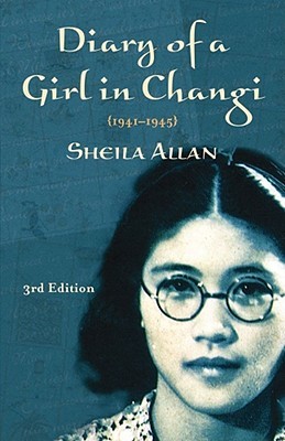 Diary of a Girl in Changi 3rd Edition (Paperback)