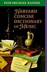 Harvard Concise Dictionary of Music Harvard Concise Dictionary of Music