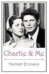 Charlie and Me by Harriett Bronson
