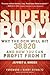 Super Boom: Why the Dow Jon...