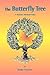 The Butterfly Tree by Terry Heaton