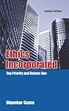 Ethics Incorporated: Top Priority and Bottom Line