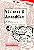 Violence and Anarchism