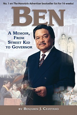 Ben: A Memoir, from Street Kid to Governor (Paperback)