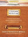 The Kitchen Detective by Christopher Kimball