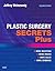 Plastic Surgery Secrets Plus by Jeffrey Weinzweig