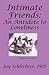Intimate Friends: An Antidote To Loneliness