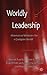 Worldly Leadership by Sharon Turnbull
