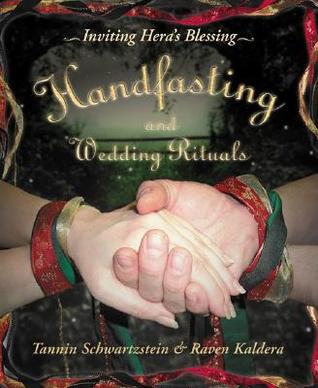 Handfasting and Wedding Rituals: Welcoming Hera's Blessing (Paperback)