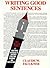 Writing Good Sentences, Revised Edition (3rd Edition)
