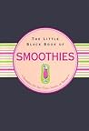 Little Black Book of Smoothies