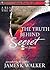 The Truth Behind the Secret