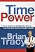 Time Power: A Proven System...