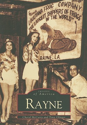 Rayne (Images of America: Louisiana)