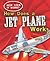 How Does a Jet Plane Work?