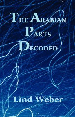 The Arabian Parts Decoded (Paperback)