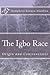 The Igbo Race: Origin and Controversies
