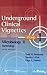 Underground Clinical Vignettes Microiology II Bacteriology by Todd A. Swanson