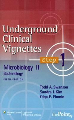 Underground Clinical Vignettes Microiology II Bacteriology: Microbiology II: Bacteriology (Paperback)